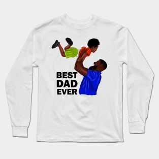 Best Dad Ever, African Dad and Son, Father and Child Long Sleeve T-Shirt